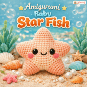 Amigurumi baby starfish crochet pattern featuring a cute handmade sea animal design, digital PDF crochet pattern for ocean-inspired amigurumi projects.